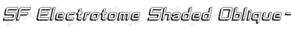 SF Electrotome Shaded Oblique字体转换
